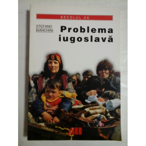   PROBLEMA  IUGOSLAVA  -  Stefano  BIANCHINI 